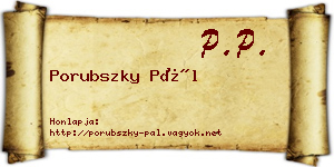 Porubszky Pál névjegykártya